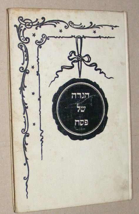The Revised Hagada: Home Service for the first two nights of Passover