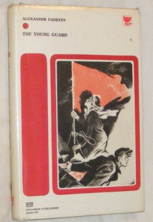 The Young Guard: a novel. Book Two