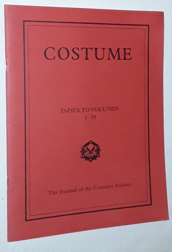 Costume: the Journal of the Costume Society. Index to Volumes 1-35