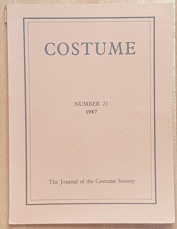 Costume: the Journal of the Costume Society. No 21 1987