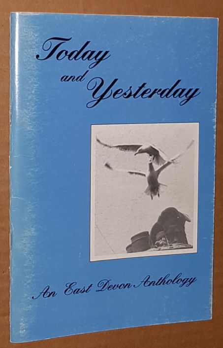 Image for Today and Yesterday: an East Devon anthology Today and Yesterday: an East Devon anthology