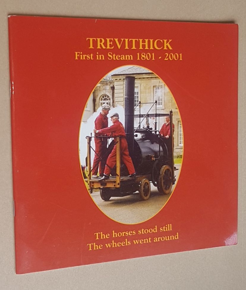 Trevithick 2001 Project: Building & Replica of the 1801 Camborne Road Locomotive