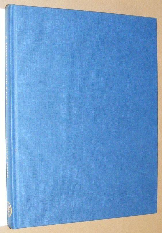 A History of Kent (The Darwen County History Series)