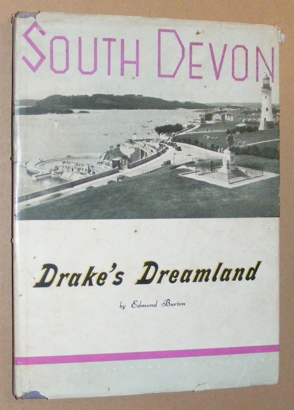 South Devon: Drake's Dreamland