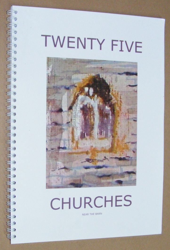 Twenty Five Churches Near the Barn
