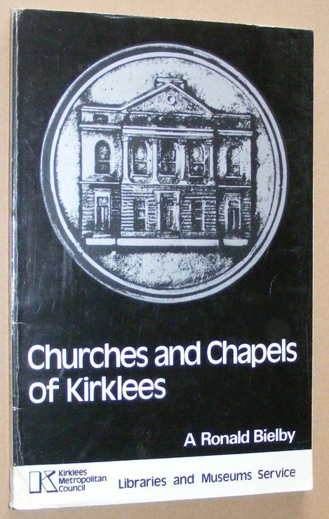 Image for Churches and Chapels of Kirklees Churches and Chapels of Kirklees