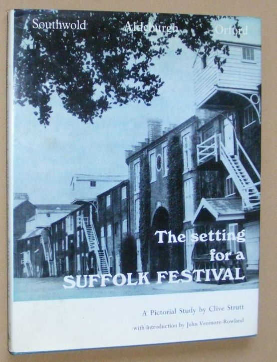The Setting for a Suffolk Festival: a pictorial study