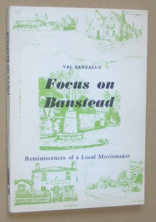 Focus on Banstead: reminiscences of a local moviemaker