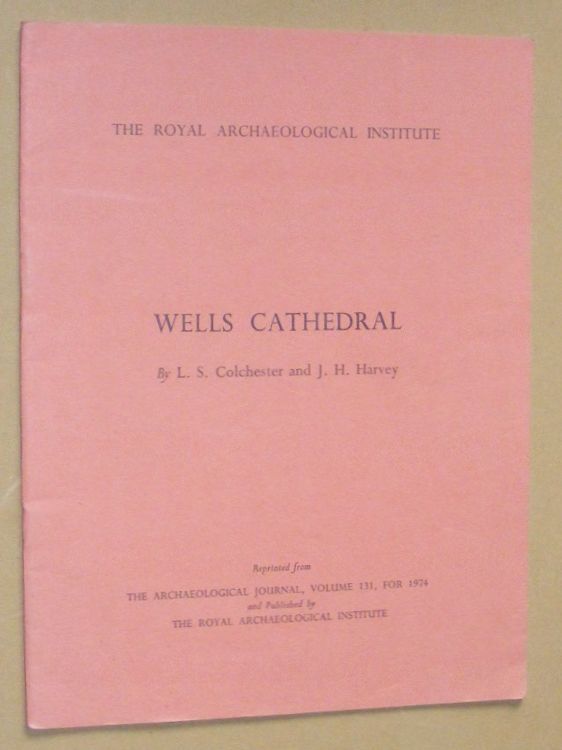 Wells Cathedral. Reprinted from The Archaeological Journal, Vol.131.
