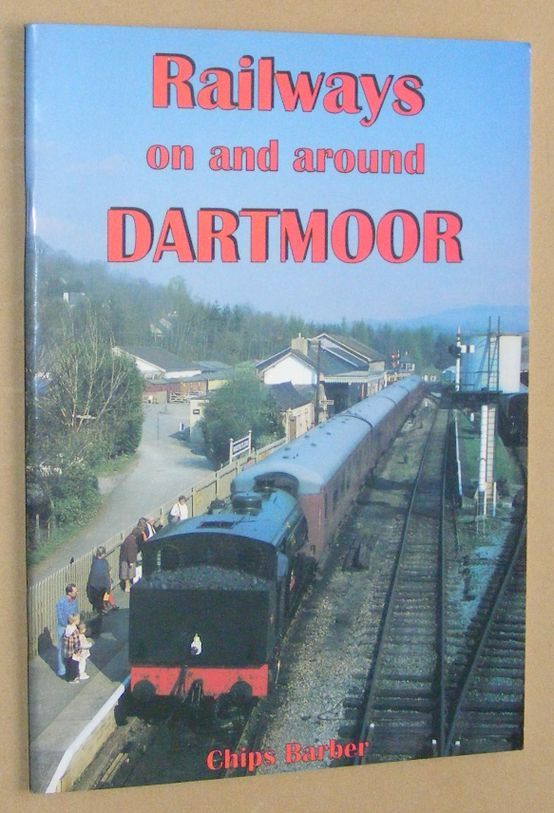 Railways on and Around Dartmoor