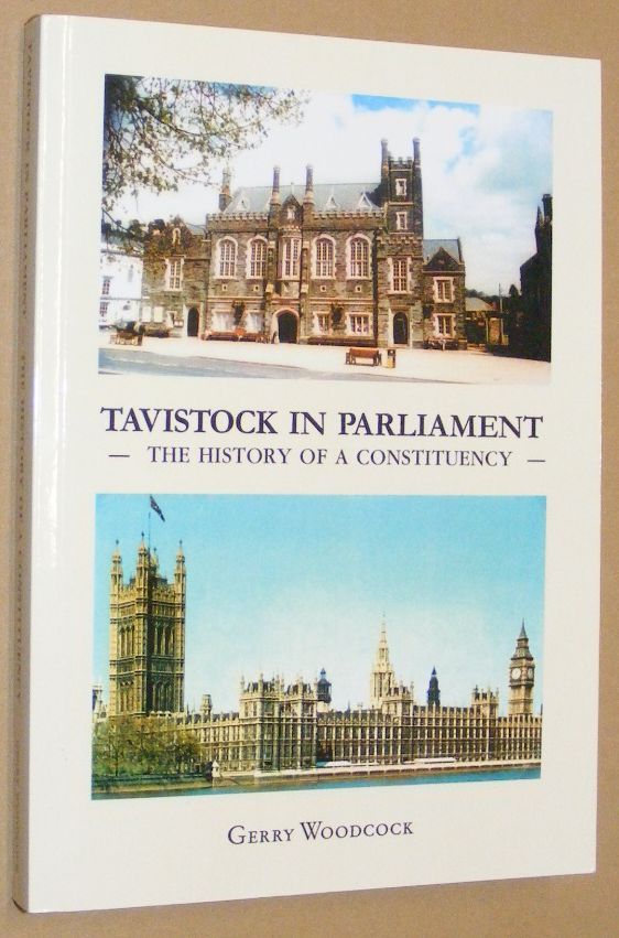 Tavistock in Parliament: the history of a constituency