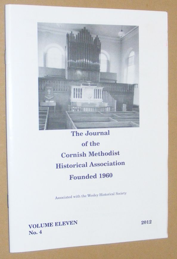Image for The Journal of the Cornish Methodist Historical Association. Volume Eleven No.4, 2012 The Journal of the Cornish Methodist Historical Association. Volume Eleven No.4, 2012