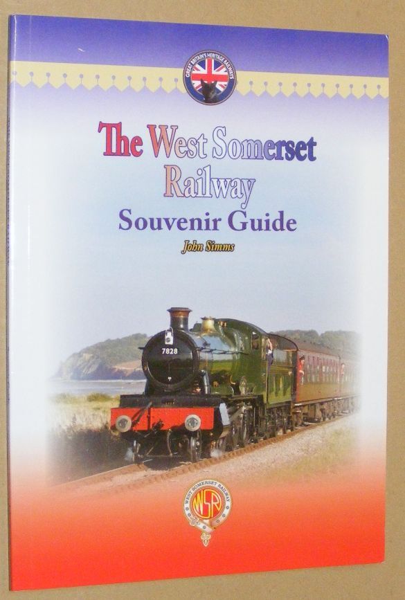 The West Somerset Railway Souvenir Guide