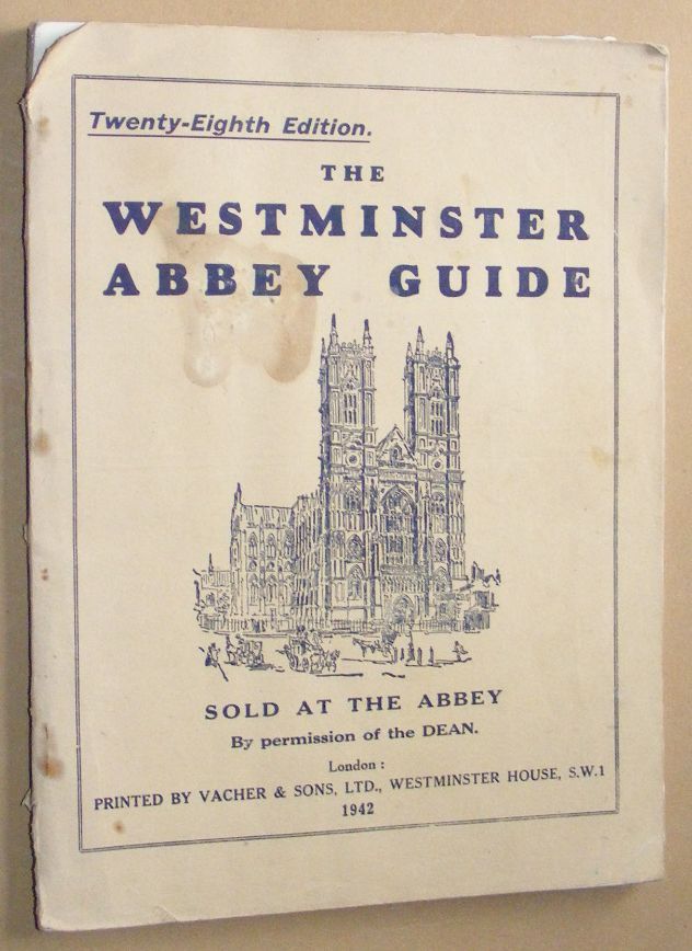 Image for The Westminster Abbey Guide, Twenty-Eighth Edition The Westminster Abbey Guide, Twenty-Eighth Edition