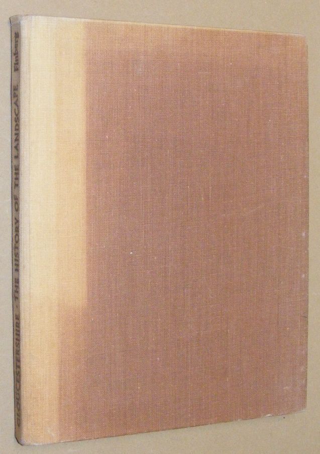 Gloucestershire: an illustrated essay on the history of the landscape