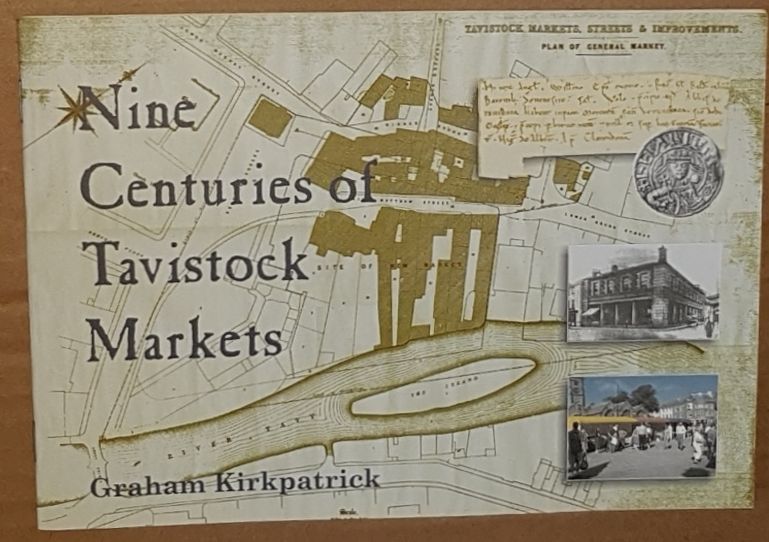 Nine Centuries of Tavistock Markets