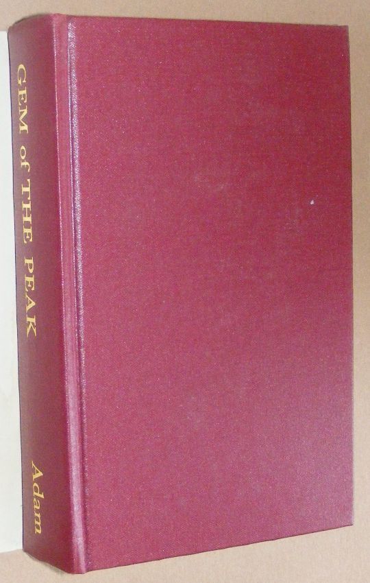 Gem of the Peak: reprint of the 5th edition of 1851