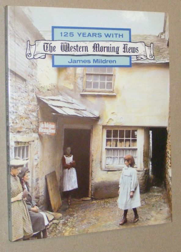 125 Years with the Western Morning News