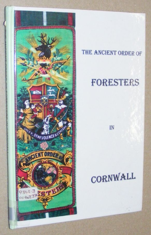 The Ancient Order of Foresters in Cornwall