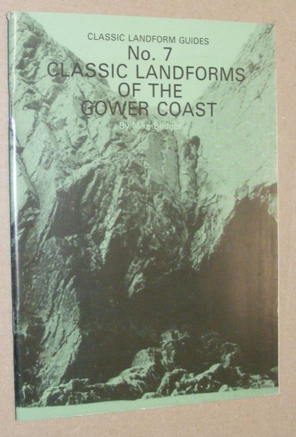 Classic Landforms of the Gower Coast (Classic Landform Guides No.7)