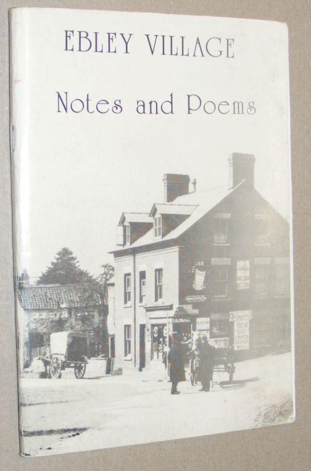 Ebley Village Notes and Poems