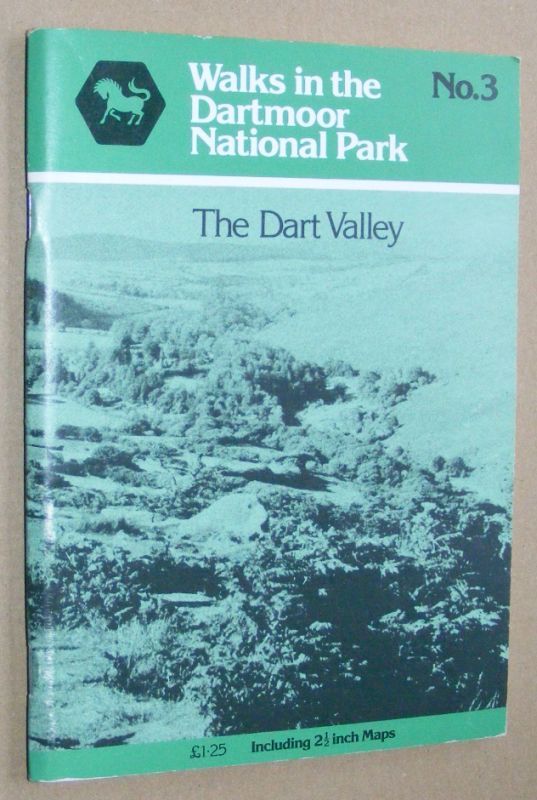 Walks in the Dartmoor National Park 3: The Dart Valley. Including 2 inch 1:25000 maps