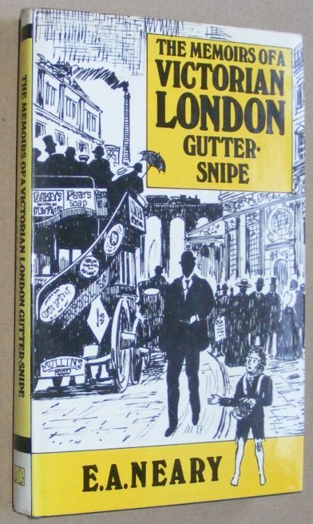 Image for The Memoirs of a Victorian Gutter-snipe The Memoirs of a Victorian Gutter-snipe