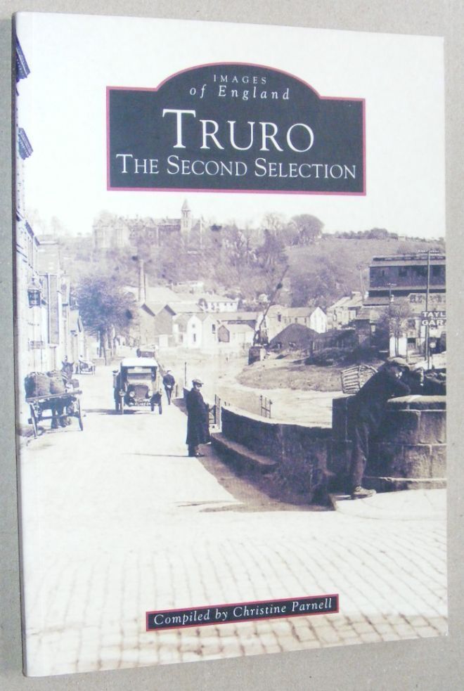 Truro: the second selection (Images of England series)