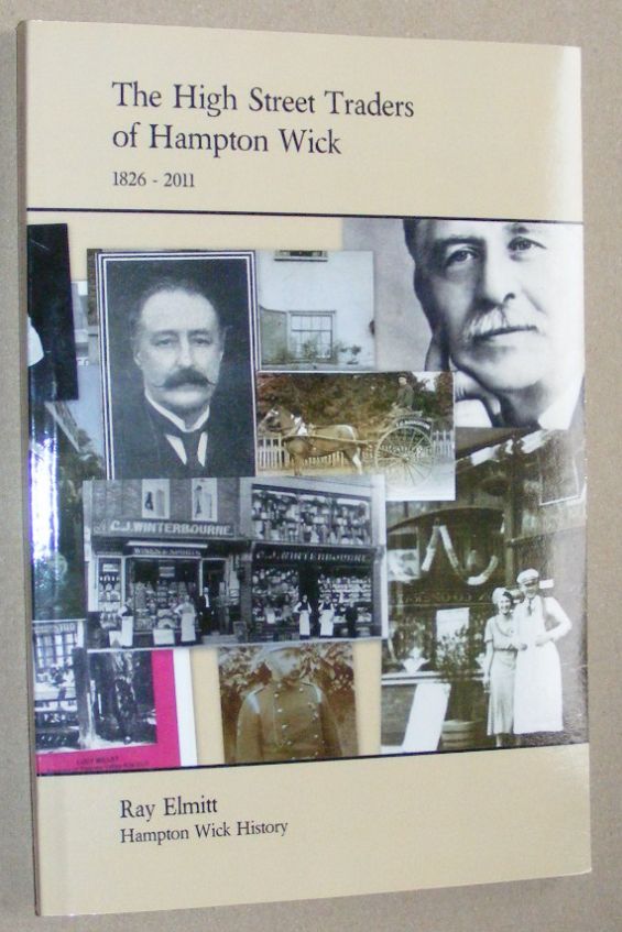 The High Street Traders of Hampton Wick 1826 - 2011