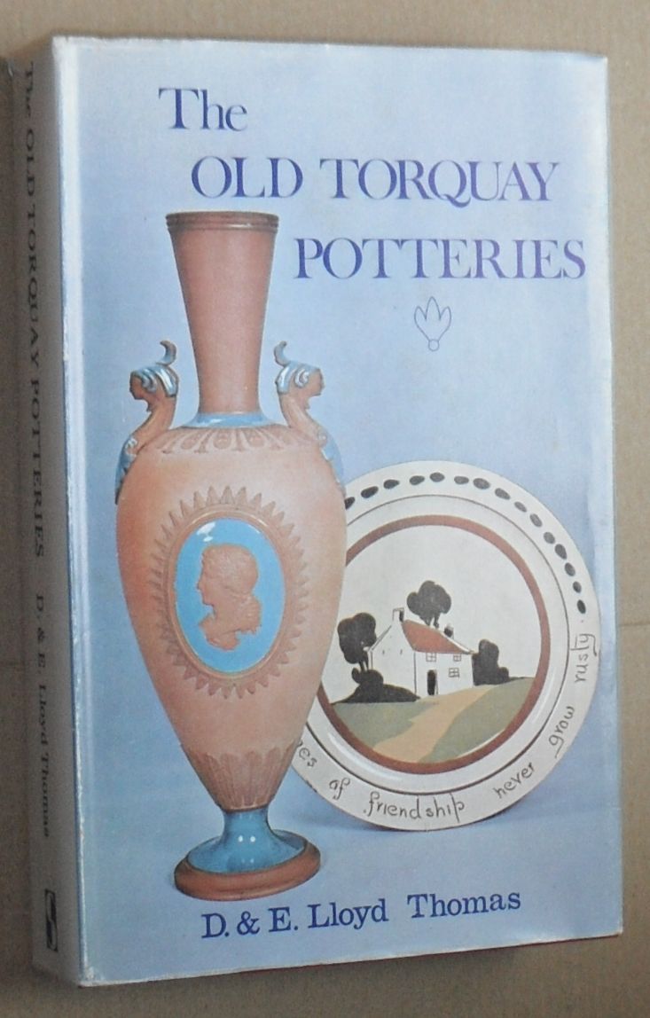 The Old Torquay Potteries : from castle to cottage