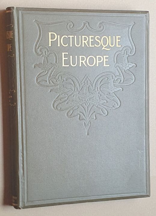 Pictureqsue Europe with original illustrations by the most eminent artists. Five volumes. Popular Edition