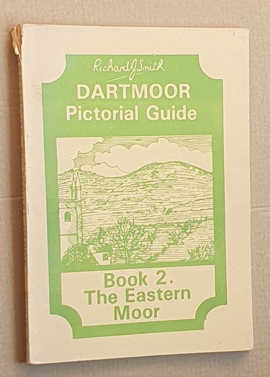 Dartmoor Pictorial Guide Book 2. The Eastern Moor