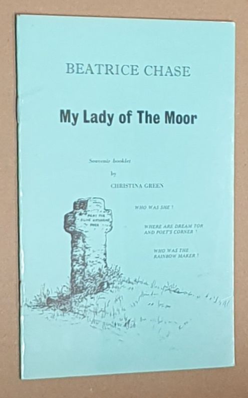 Beatrice Chase : My Lady of the Moor. Souvenir Booklet