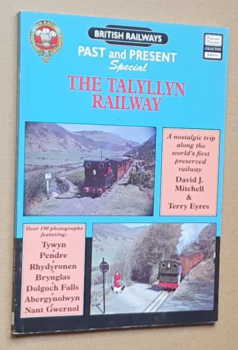 Image for The Talyllyn Railway (British Railways Past and Present Special) The Talyllyn Railway (British Railways Past and Present Special)