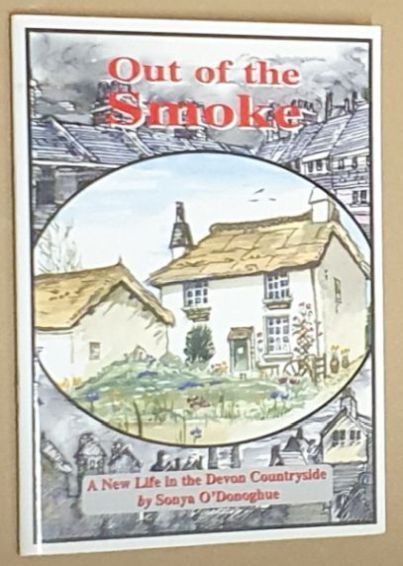 Out of the smoke : a new life in the Devon countryside