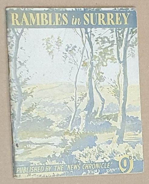 Far from the Madding Crowd. Twelve walks over the Surrey Hills [cover title Rambles in Surrey]
