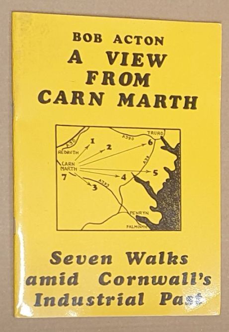 View from Carn Marth : Seven Walks Amid Cornwall's Industrial Past