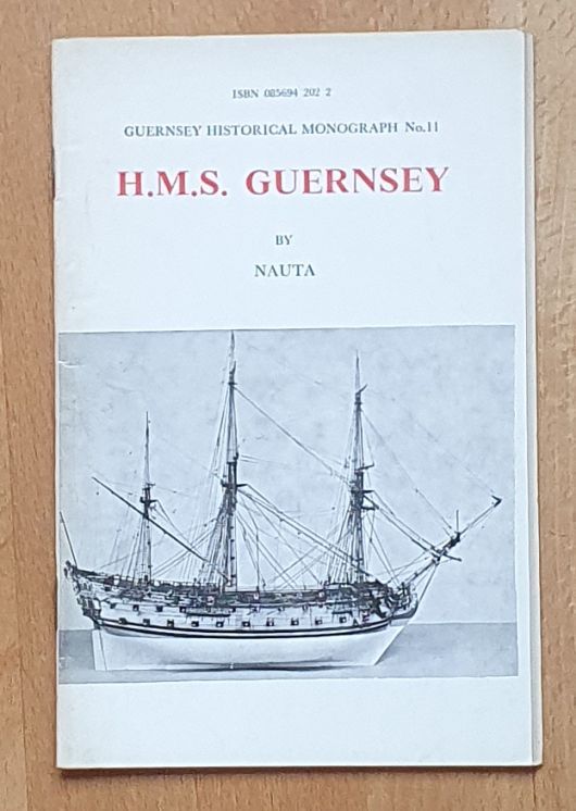 H.M.S. Guernsey (Guernsey Historical Monograph No. 11)