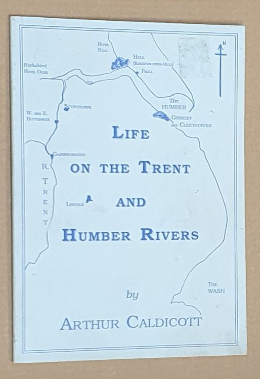 Life on the Trent and Humber Rivers (Vernacular History series no.1)