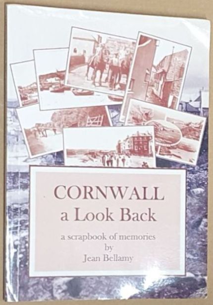 Cornwall - a Look Back : A Scrapbook of Memories