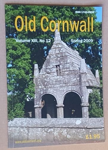 Old Cornwall vol.XIII, no.12, Spring 2009
