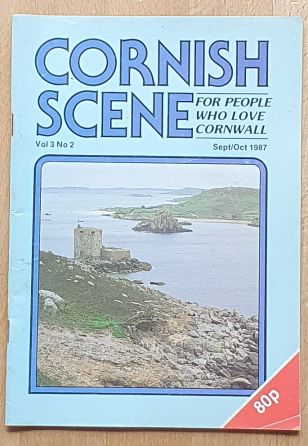 Cornish Scene : for people who love Cornwalll, vol.3 no.2, Sept/Oct 1987