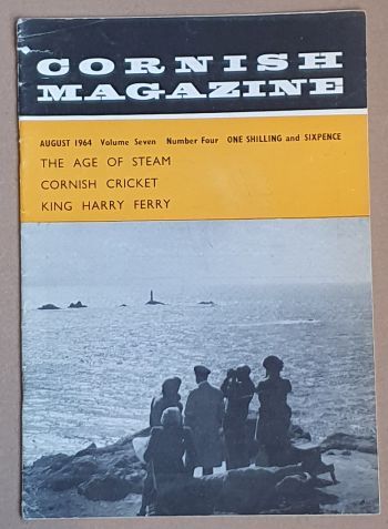 Cornish Magazine Vol.7 No.4, August 1964
