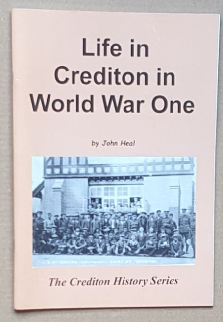Life in Crediton in World War One (The Crediton History Series)
