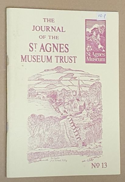The Journal of the St Agnes Museum Trust No.13
