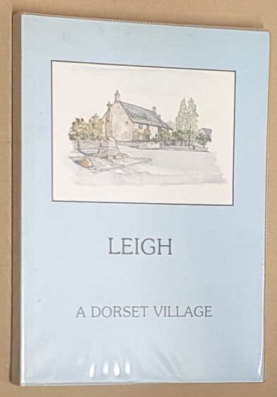 Leigh : a Dorset Village