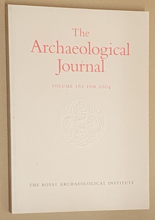 The Archaeological Journal Volume 161 for 2004