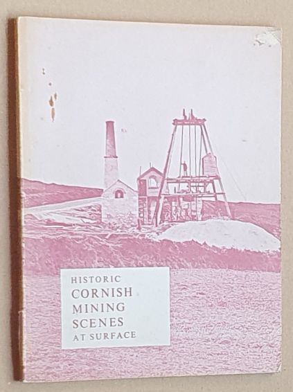 Historic Cornish Mining Scenes at Surface