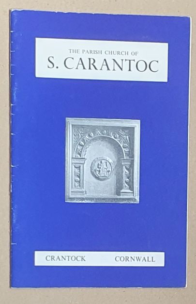 The Parish Church of S. Carantoc, Abbot and Confessor [Crantock, Cornwall]
