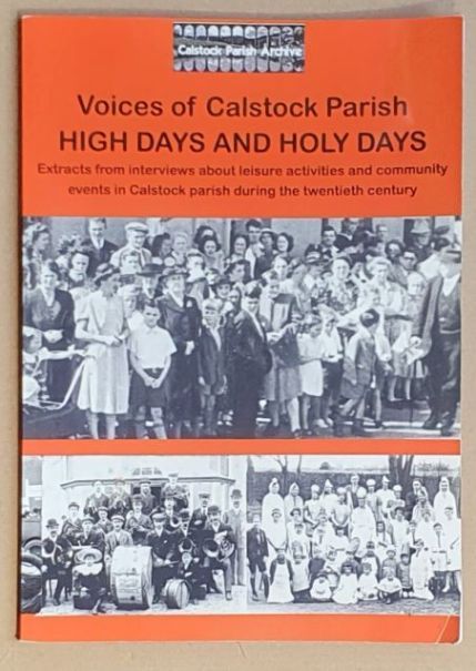 Voices of Calstock : High Days and Holy Days. Extracts from interviews about leisure activities and community events in Calstock parish during the twentieth century